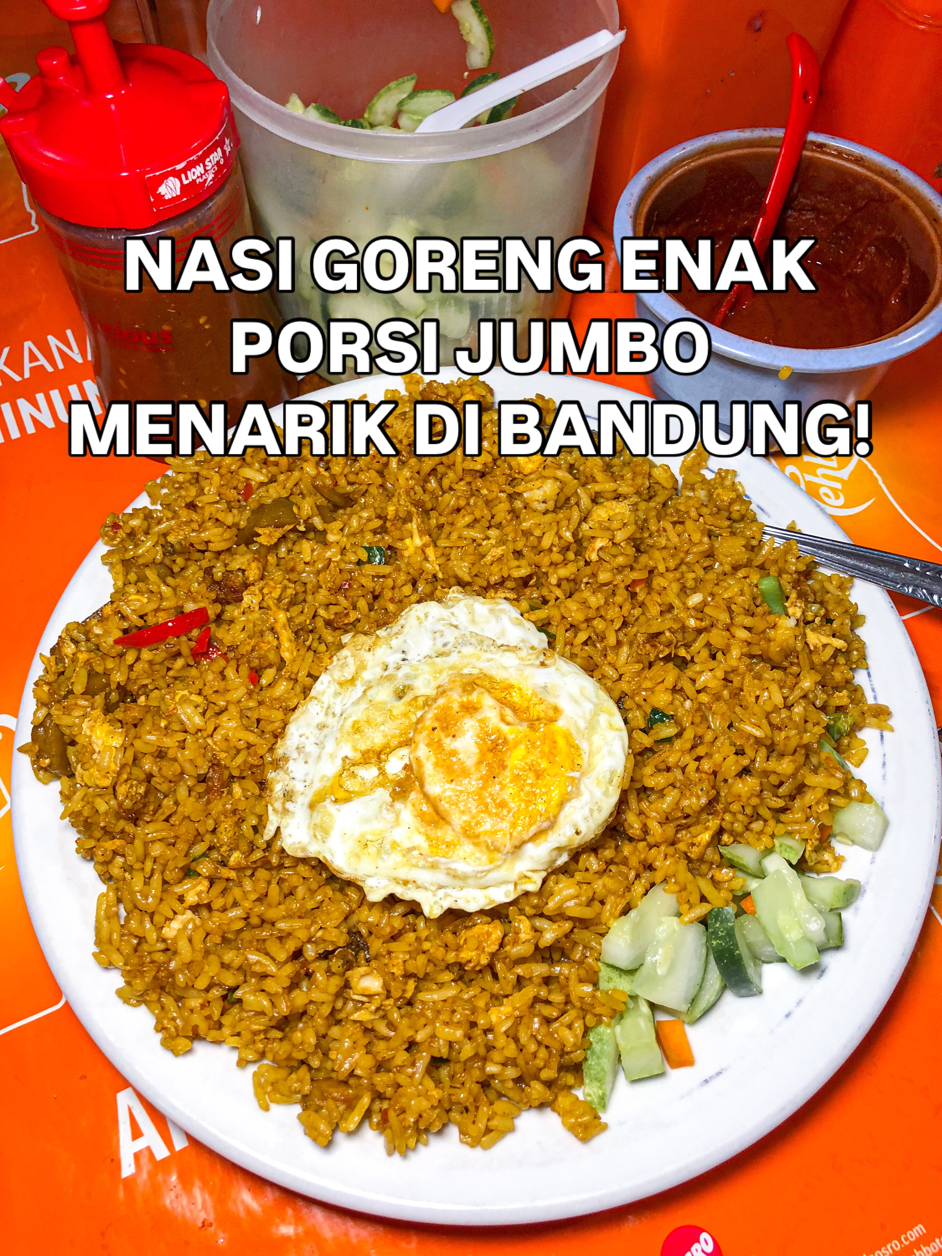 Jumbo Portions Nasi Goreng in Bandung