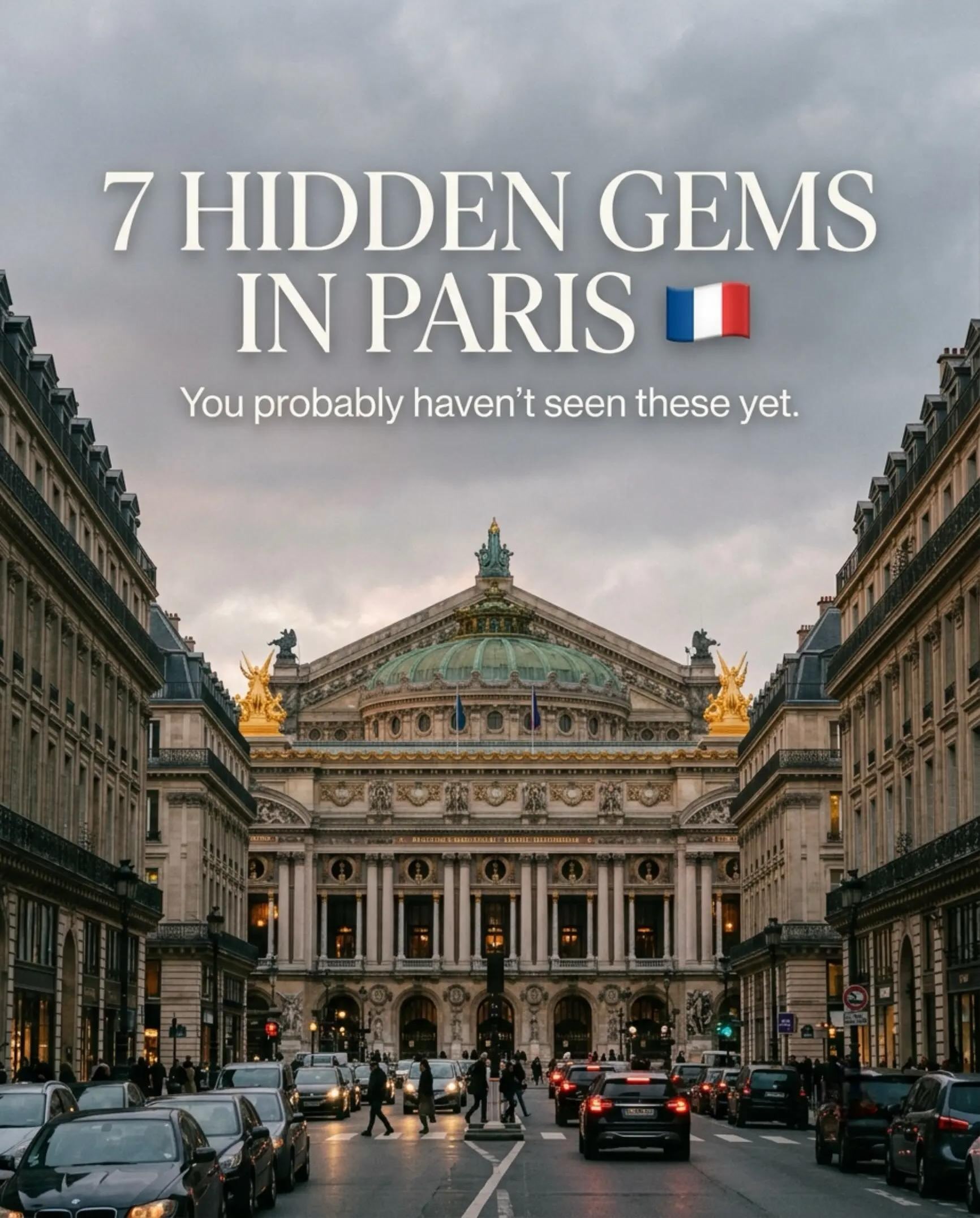 Paris's Secret Spots and Undiscovered Charm
