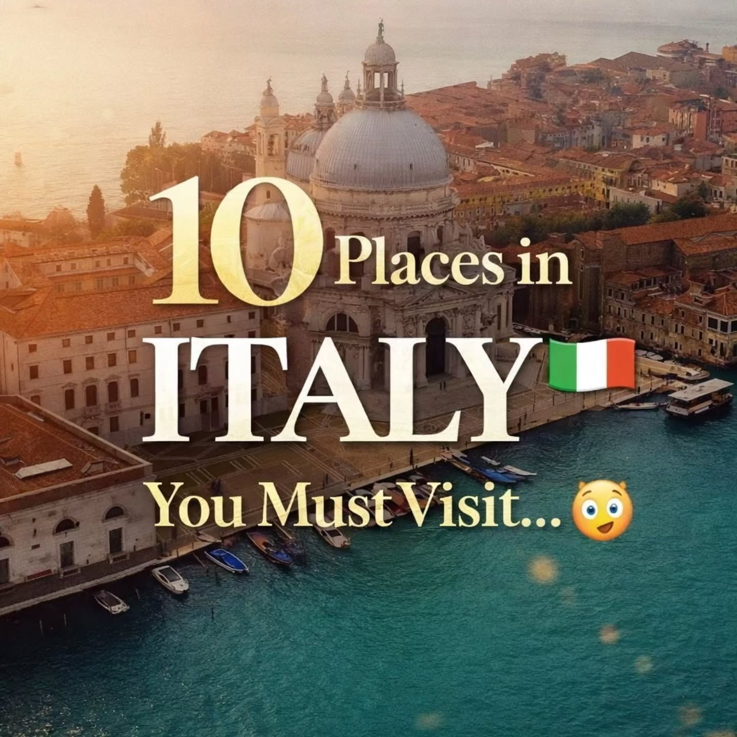 Must-Visit Italian Cities and Coastal Destinations