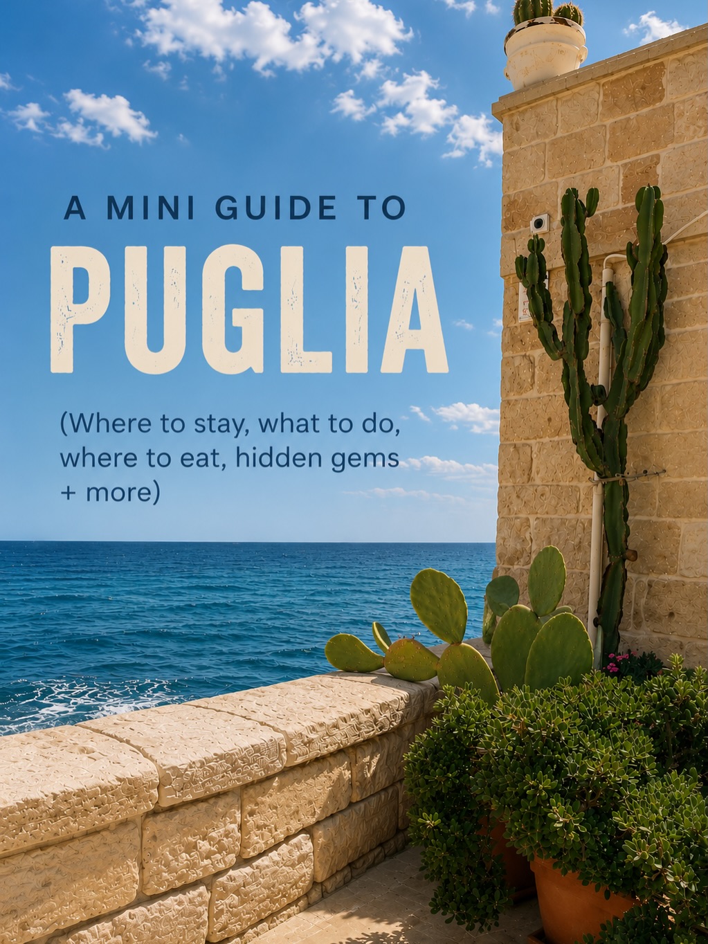 Puglia Travel Guide: A Local's Hidden Gems