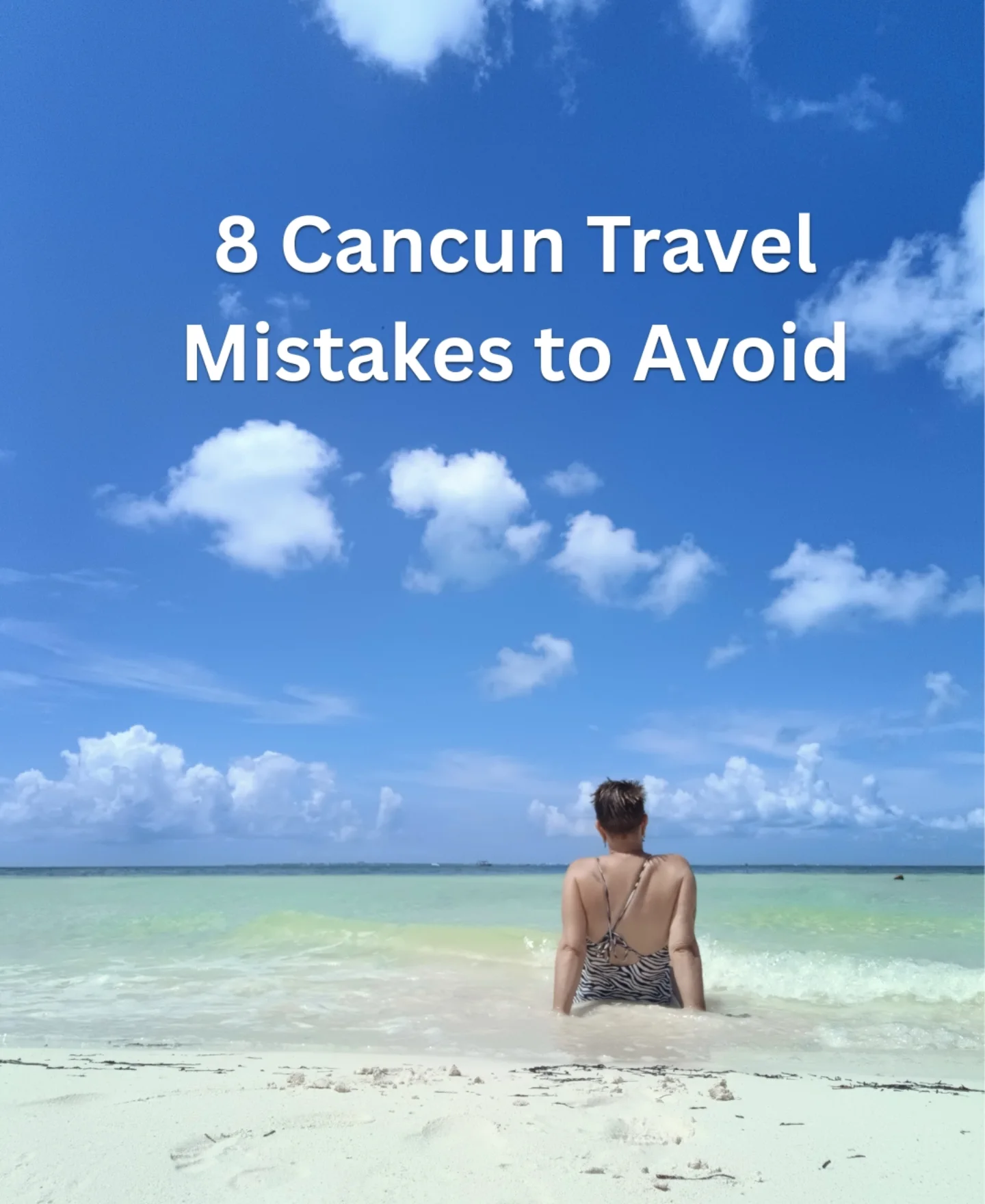 Cancun Travel Tips For A Smoother Trip