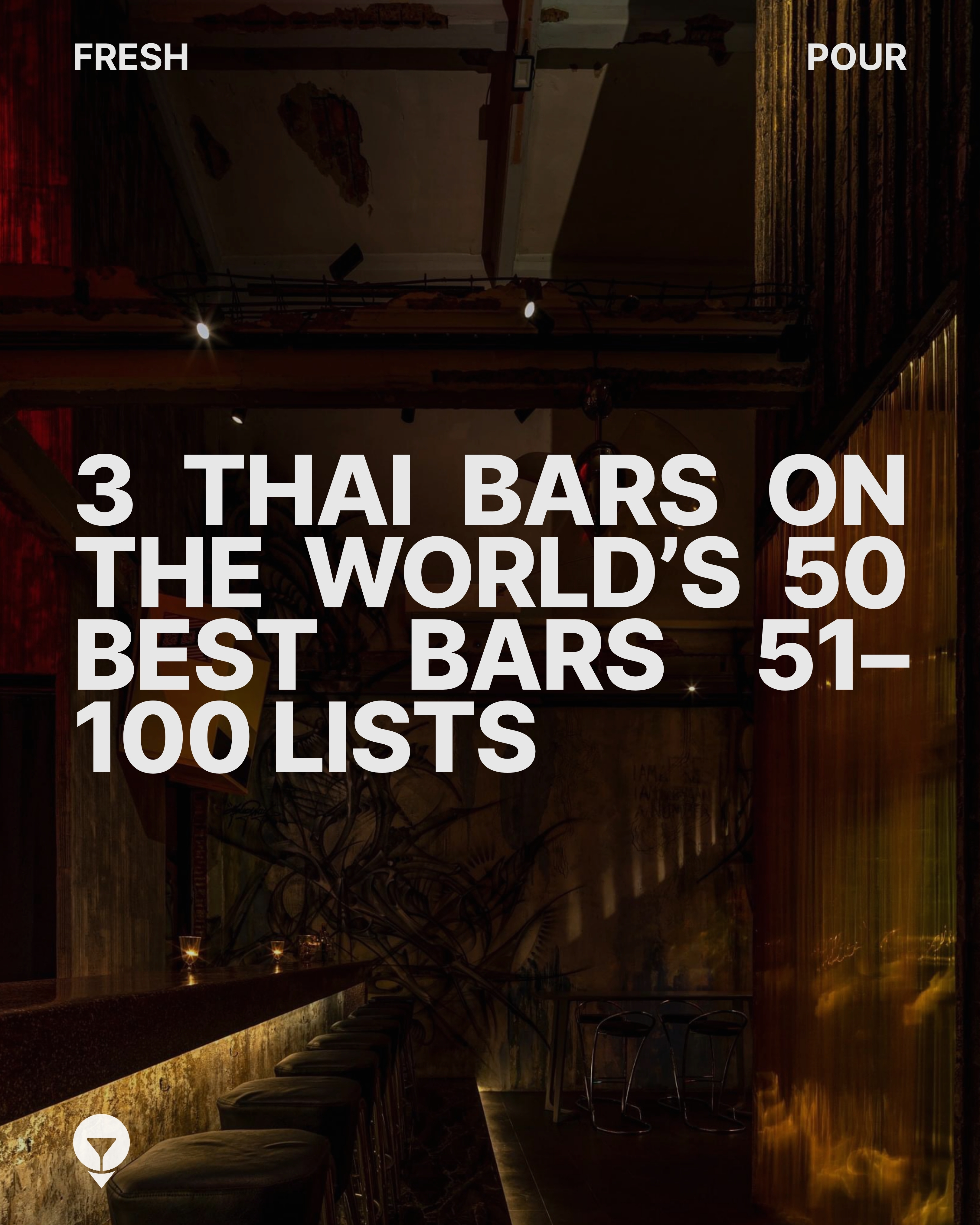 Bangkok Bars Shine On World's 50 Best List