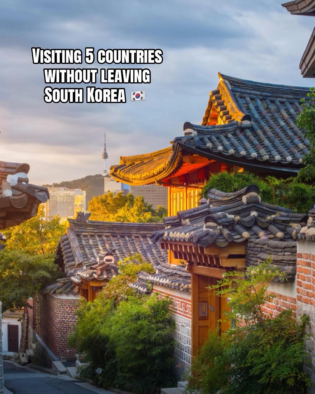 South Korean Spots That Feel Like Other Countries