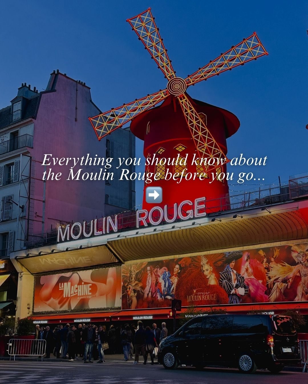 Moulin Rouge Show Guide And Review