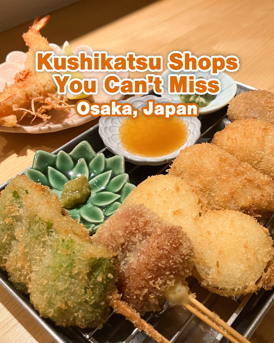 Osaka's Top Kushikatsu Skewer Deep-Frying Shops
