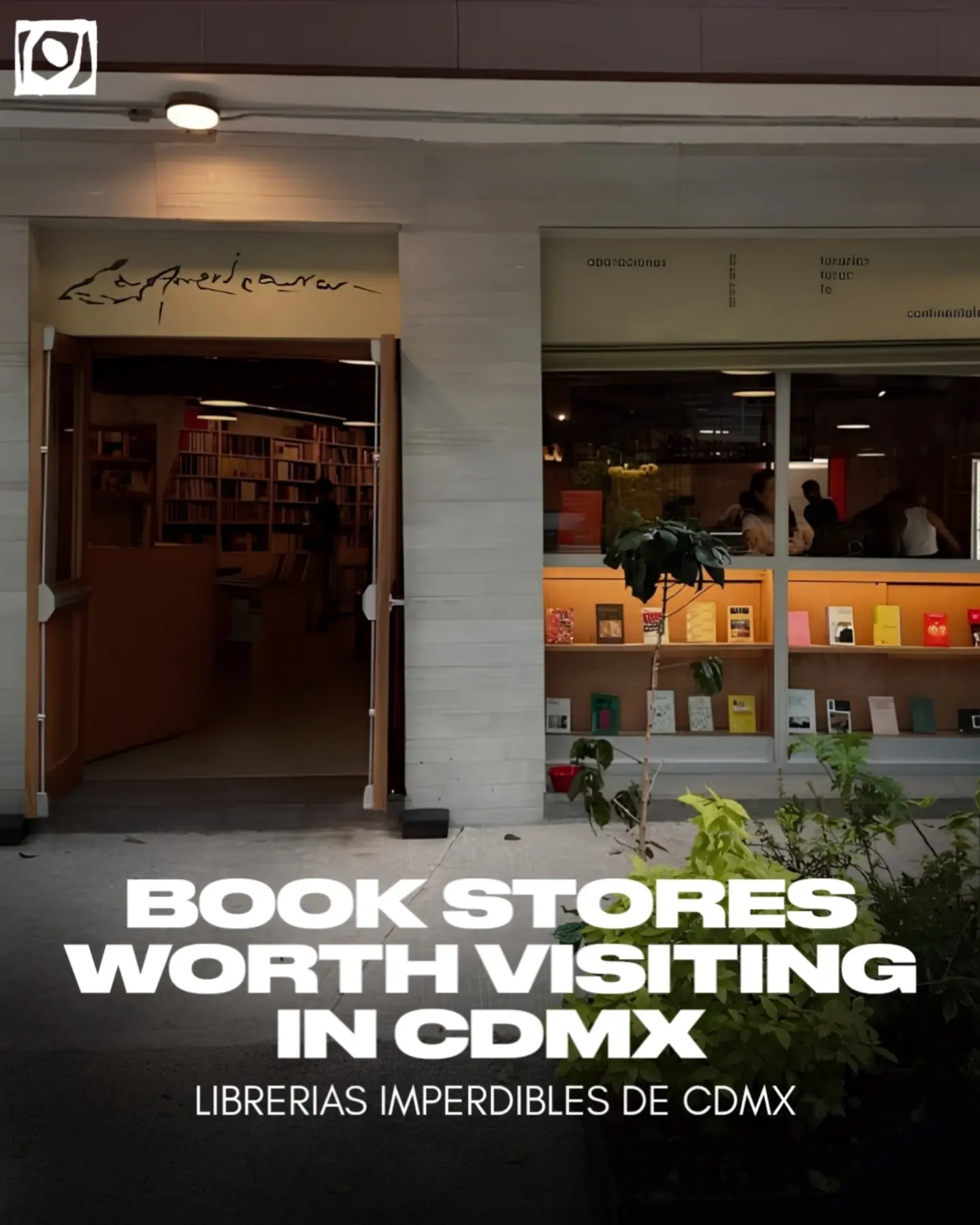 CDMX Bookstores To Get Lost In