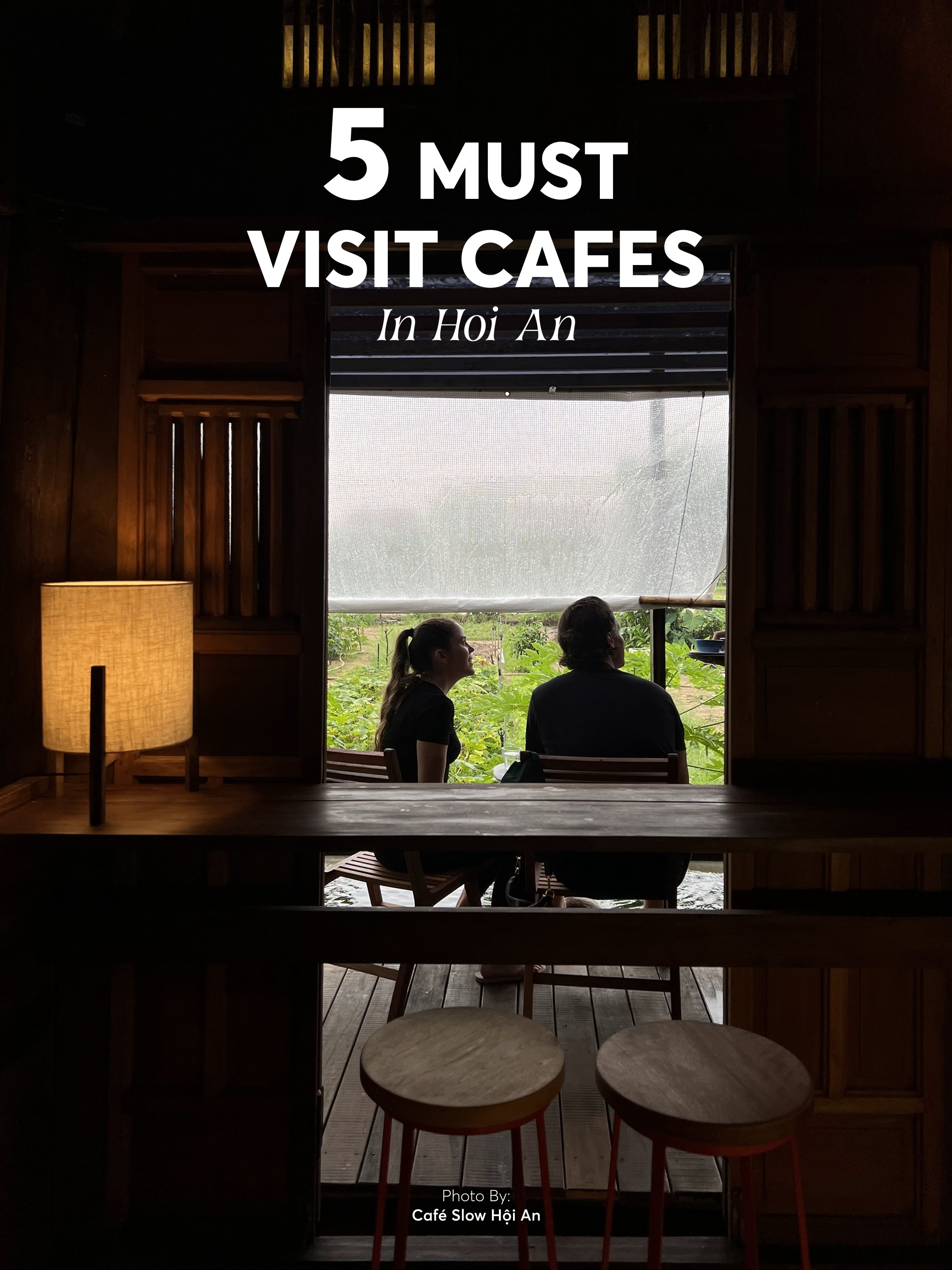 Serene Green Cafes To Discover In Hoi An