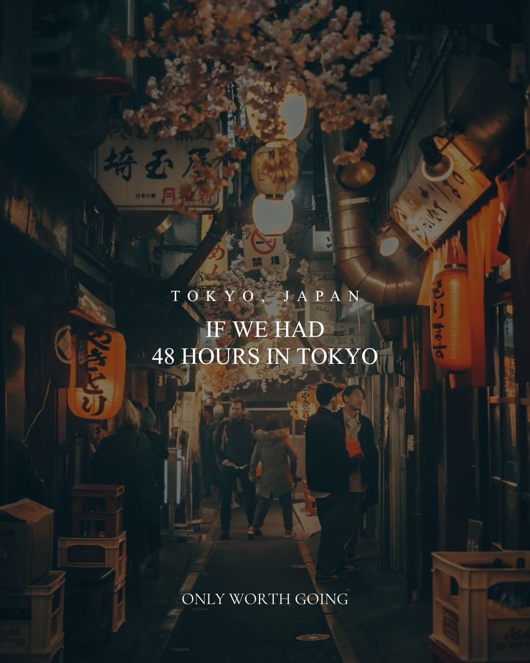 Tokyo's Top Spots For A Short Visit