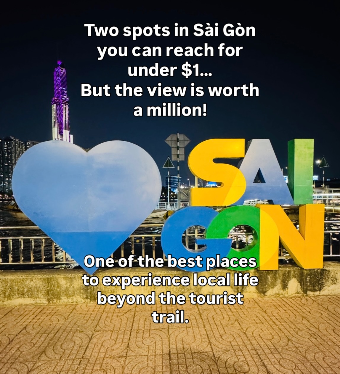 Local Sài Gòn Evening Spots: Food and Views