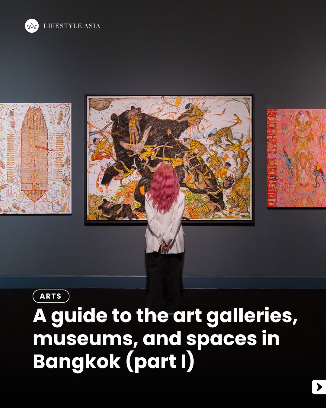 Bangkok's Art Galleries and Creative Spaces
