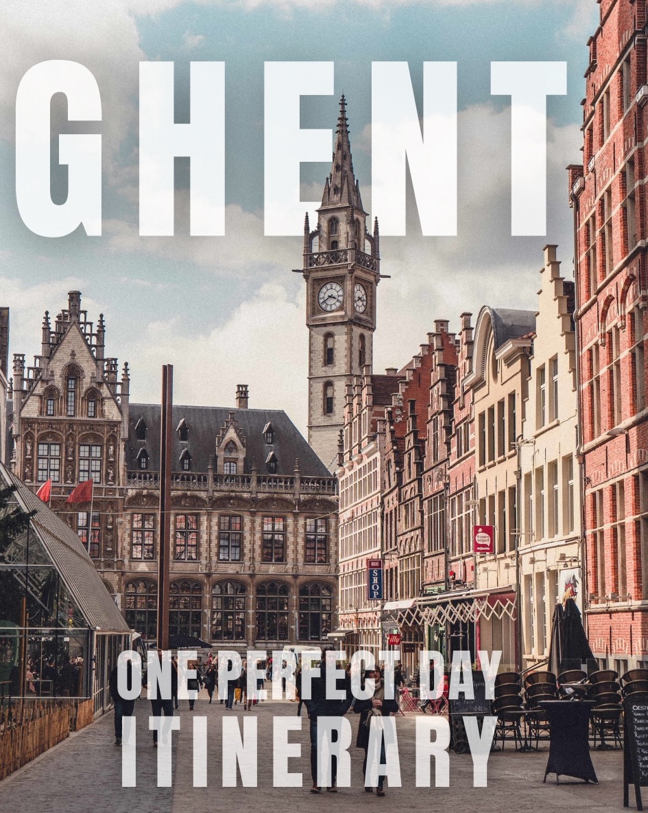Ghent: Belgium's Chic Alternative Travel Guide