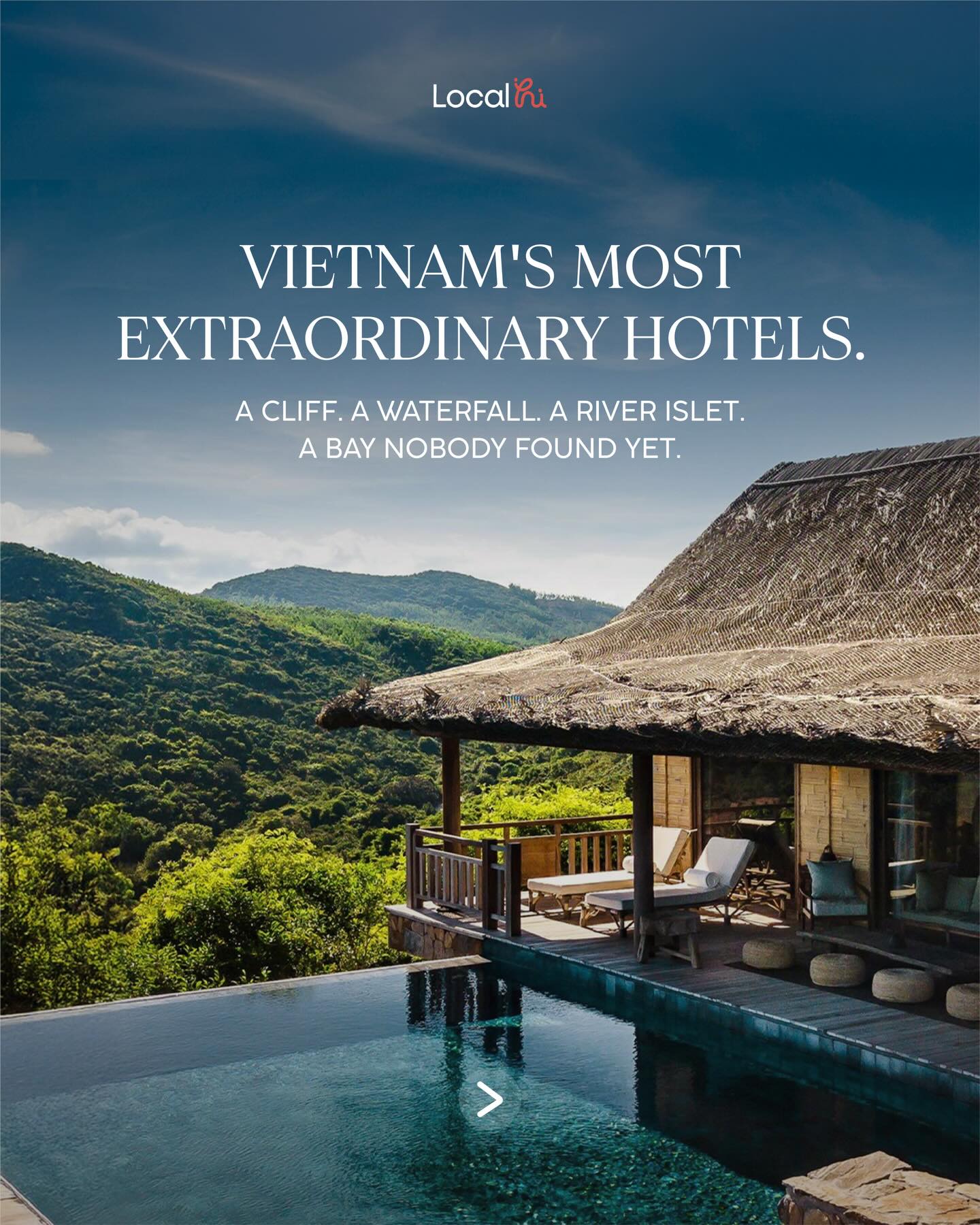 Seven Unique Vietnamese Hotels For An Unforgettable Escape