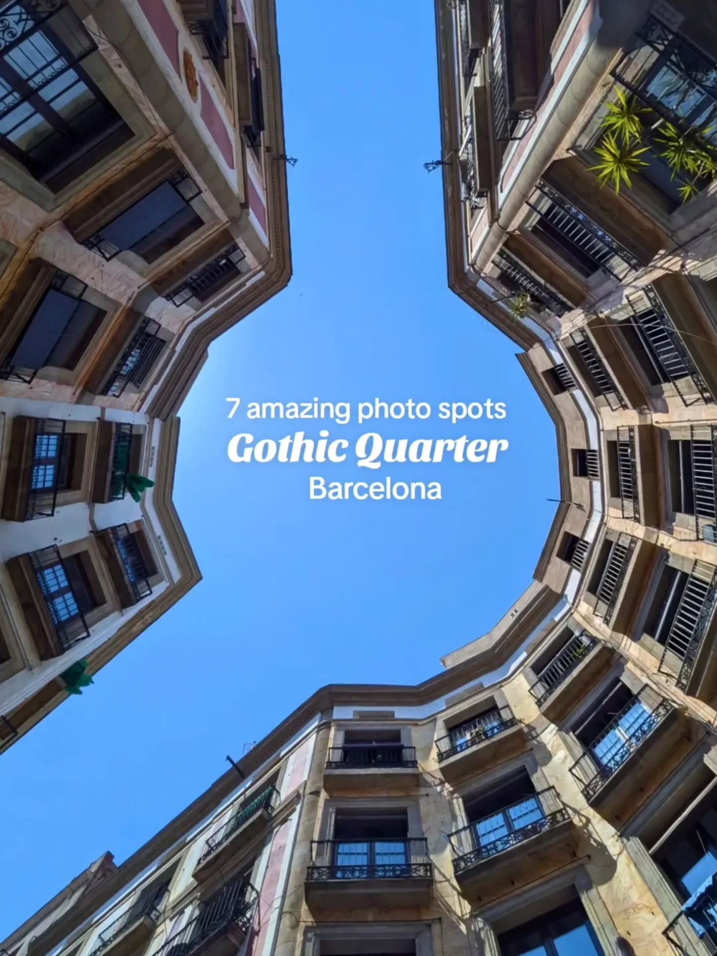 Most Photogenic Gothic Quarter Spots in Barcelona