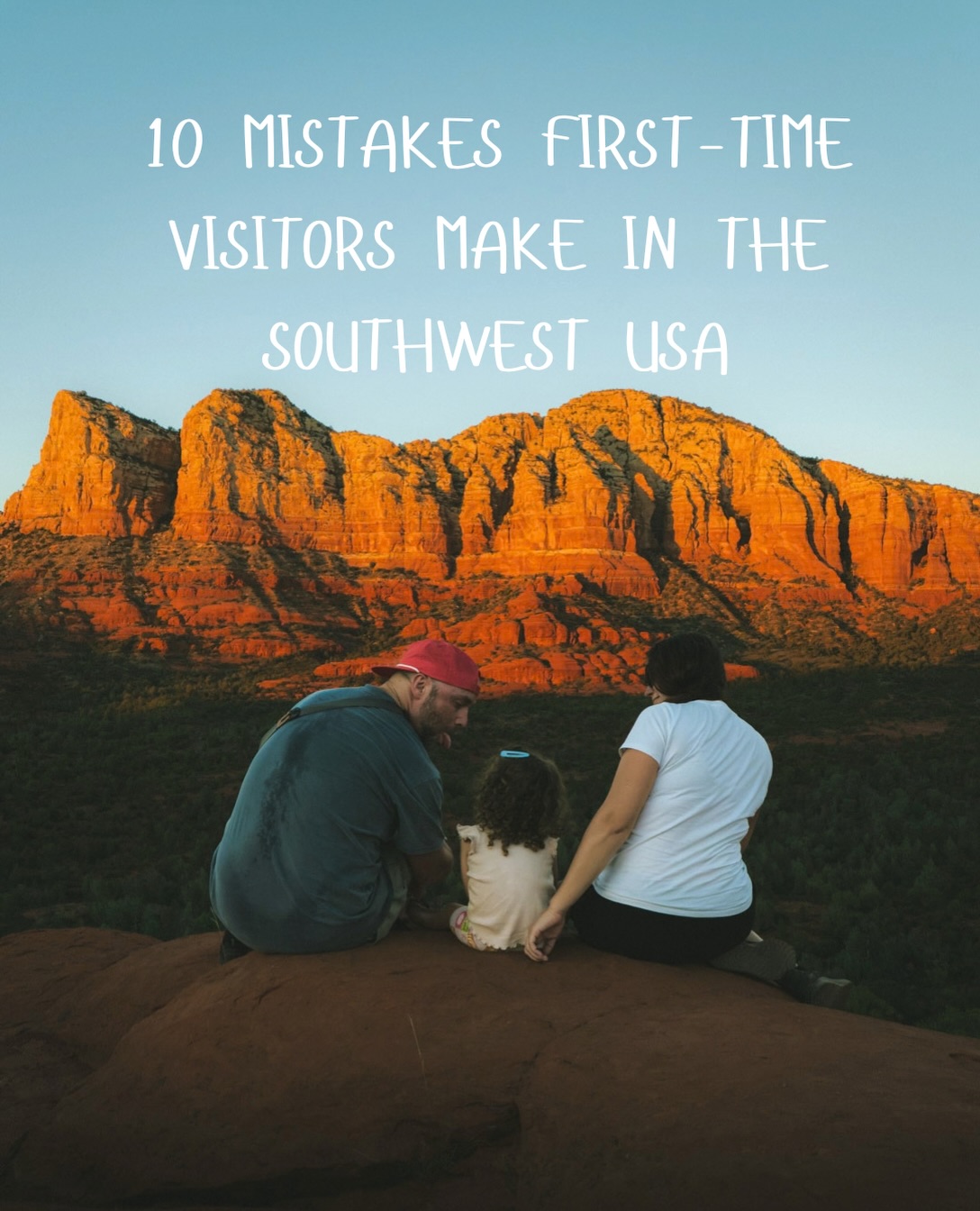 Southwest Road Trip Pitfalls And Unforgettable Discoveries