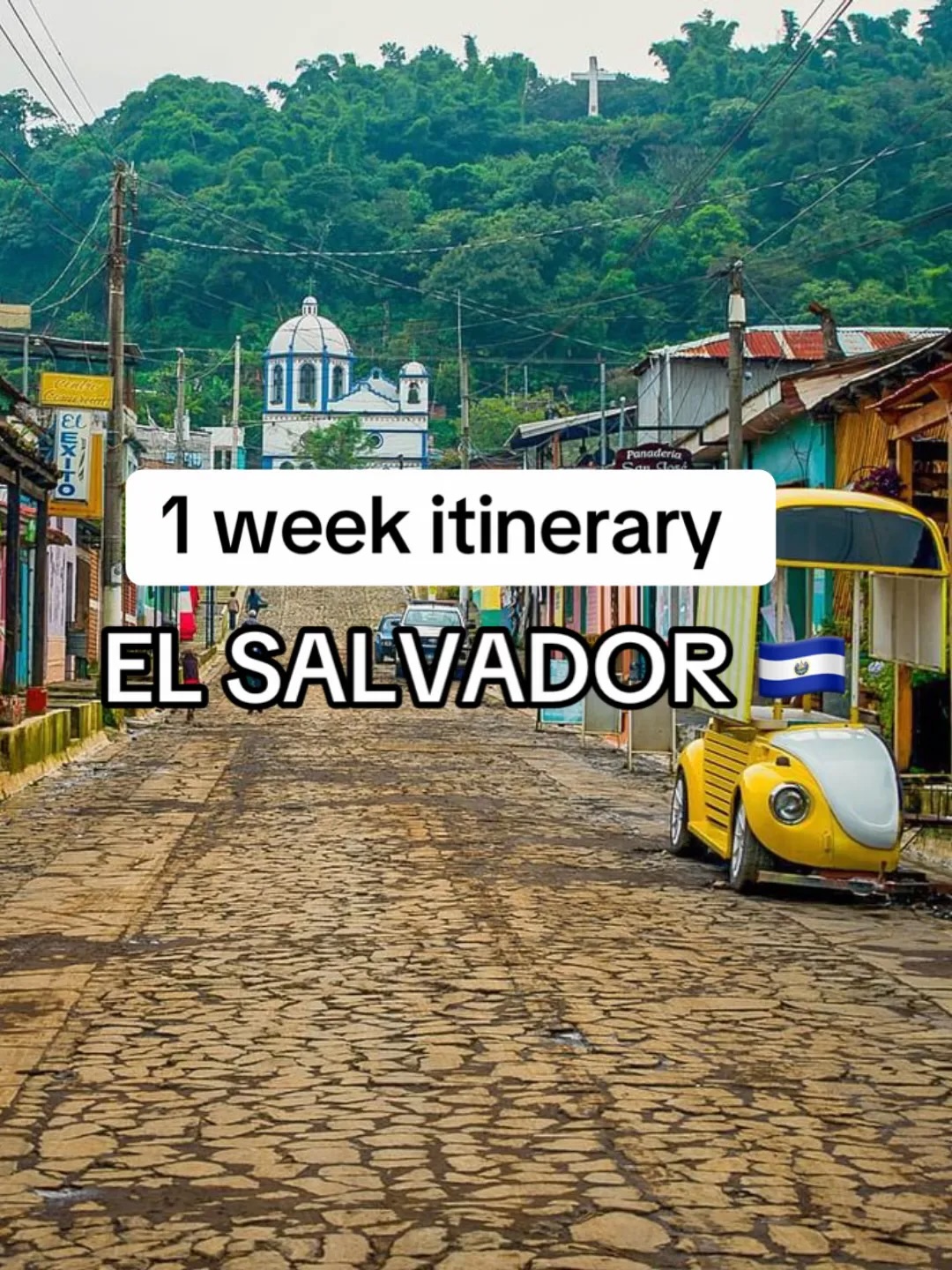 El Salvador's Top Tourist Destinations