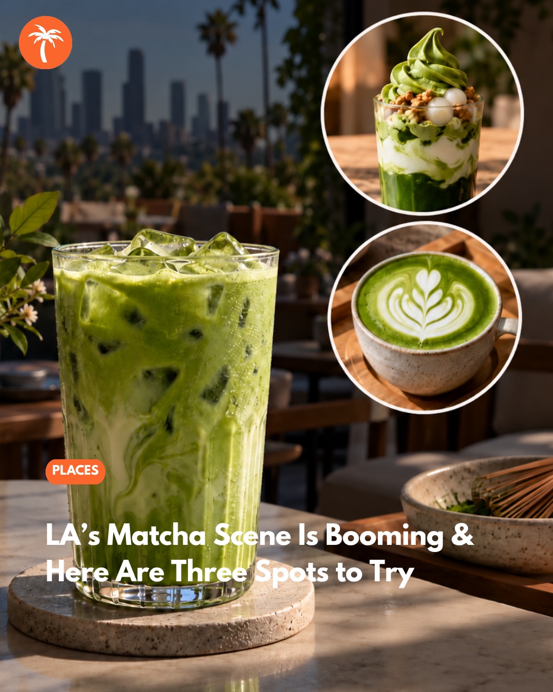 Los Angeles's Top Matcha Spots