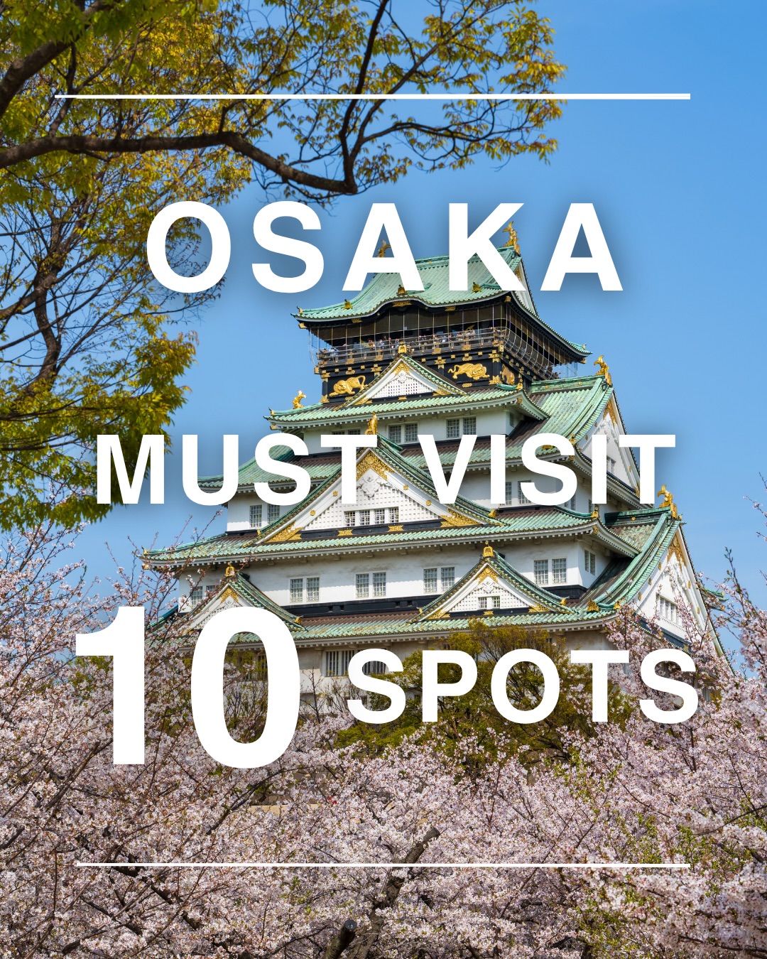 Ten Essential Osaka Attractions For Your Trip