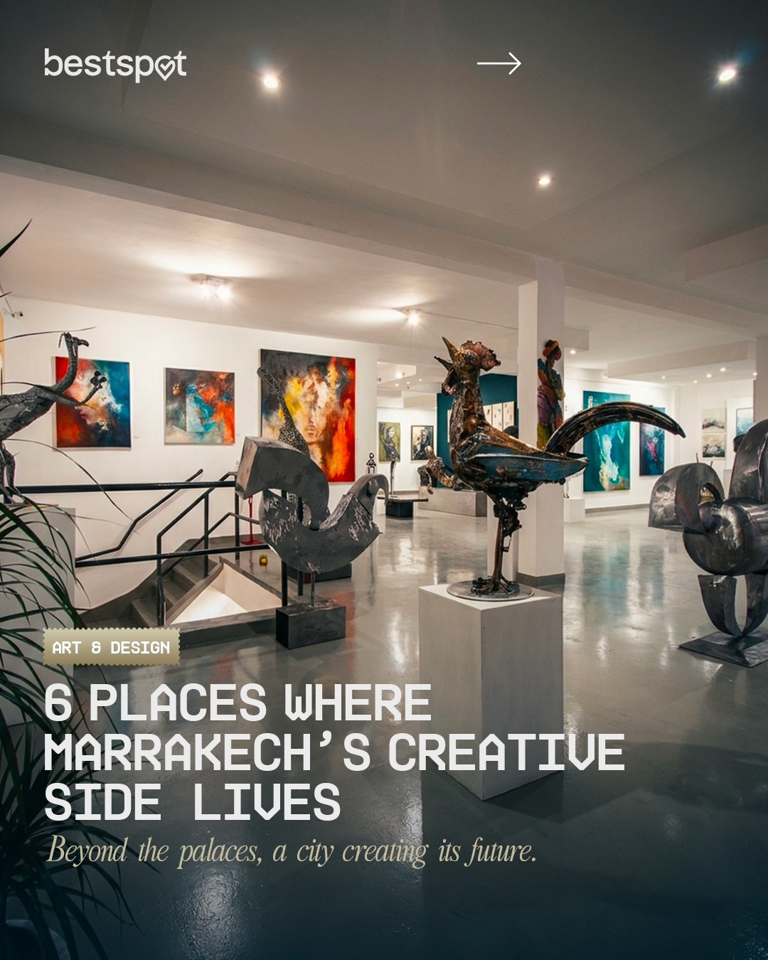 Marrakech's Creative Spaces Beyond the Souks