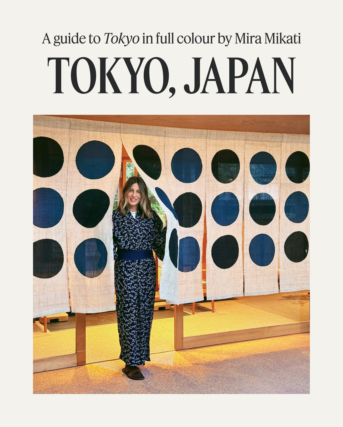 Mira Mikati's Top 11 Colorful Tokyo Spots