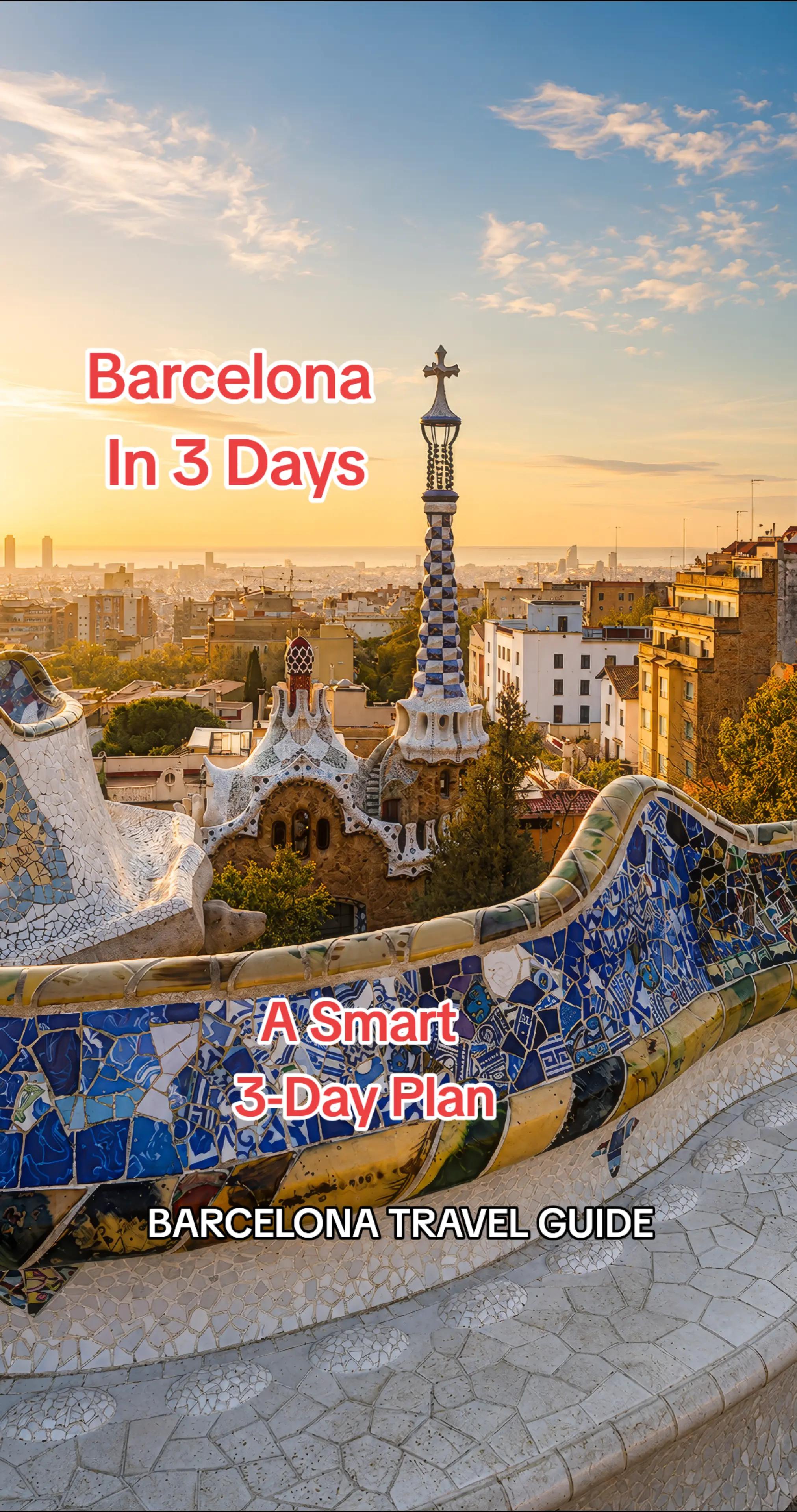 Barcelona Three-Day Itinerary: Sights Grouped by Area