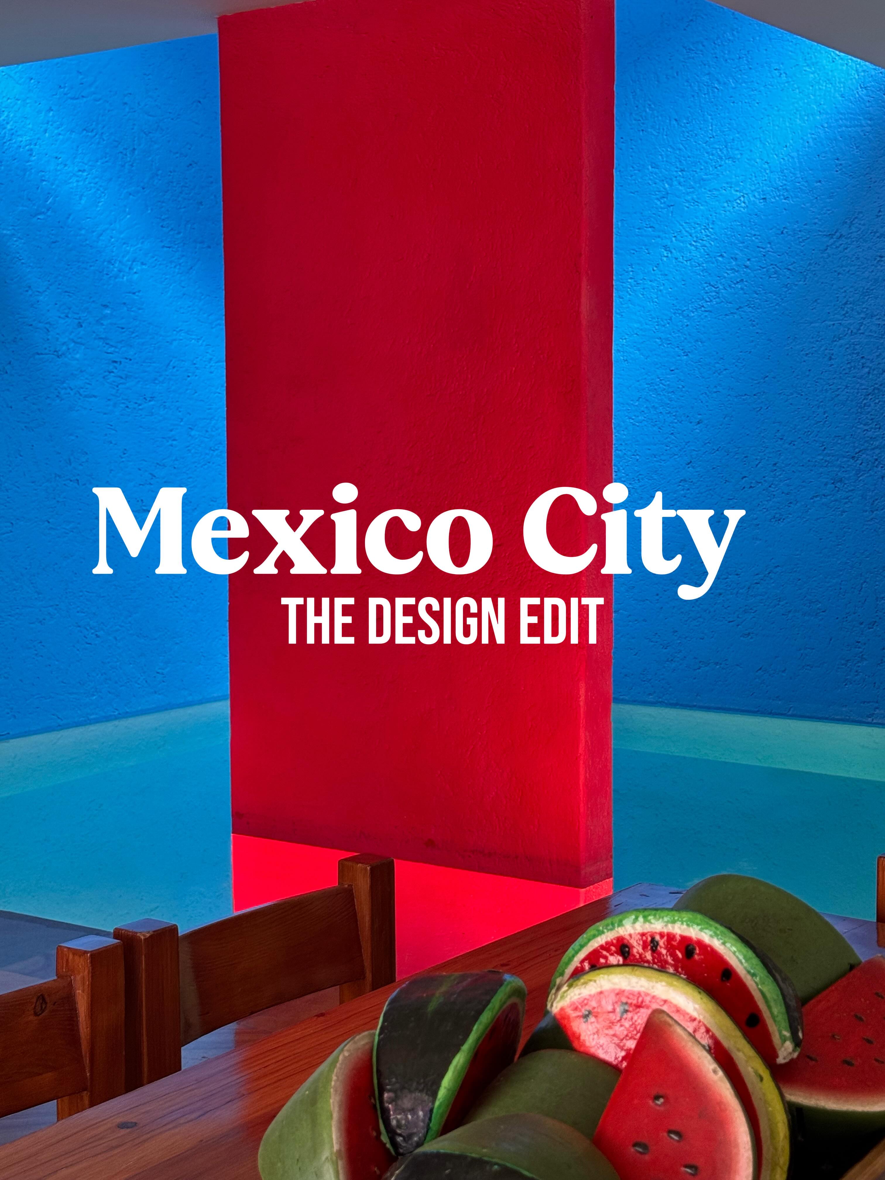 Inspiring Design Destinations in Mexico City
