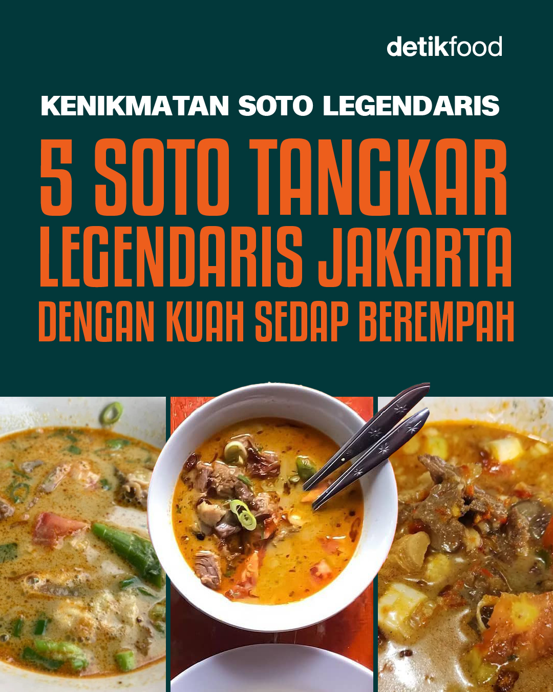 Jakarta's Legendary Soto Tangkar Stalls