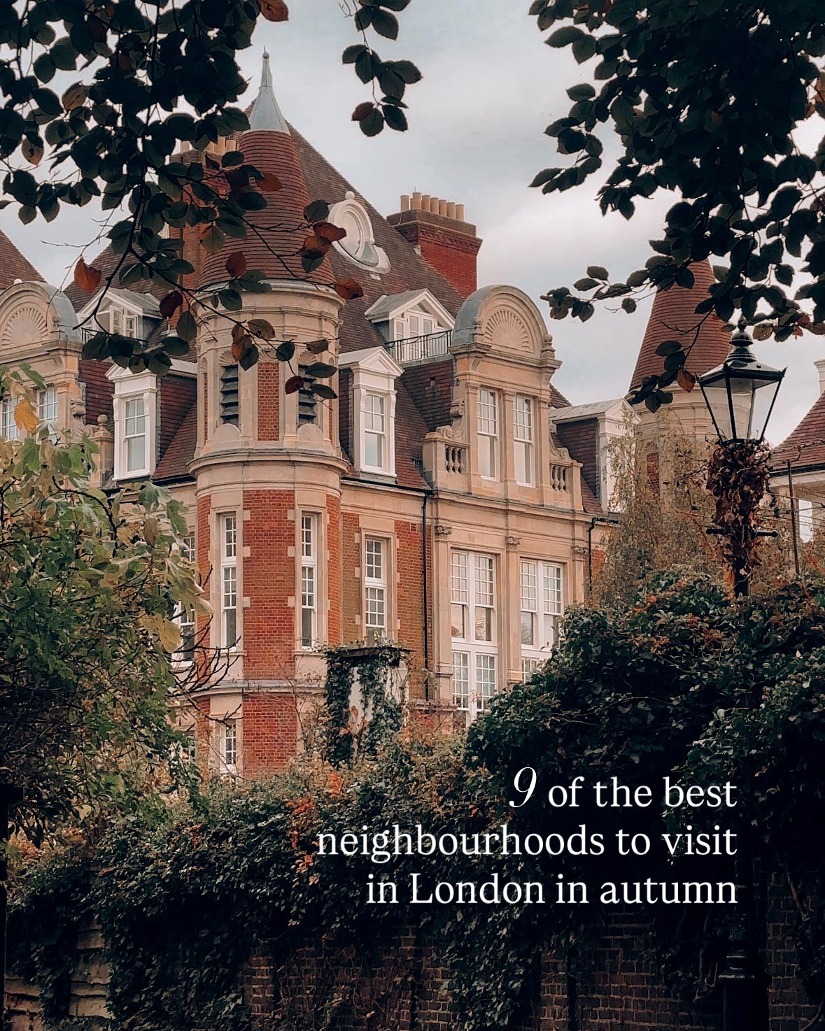 London Neighborhoods To Visit In Autumn