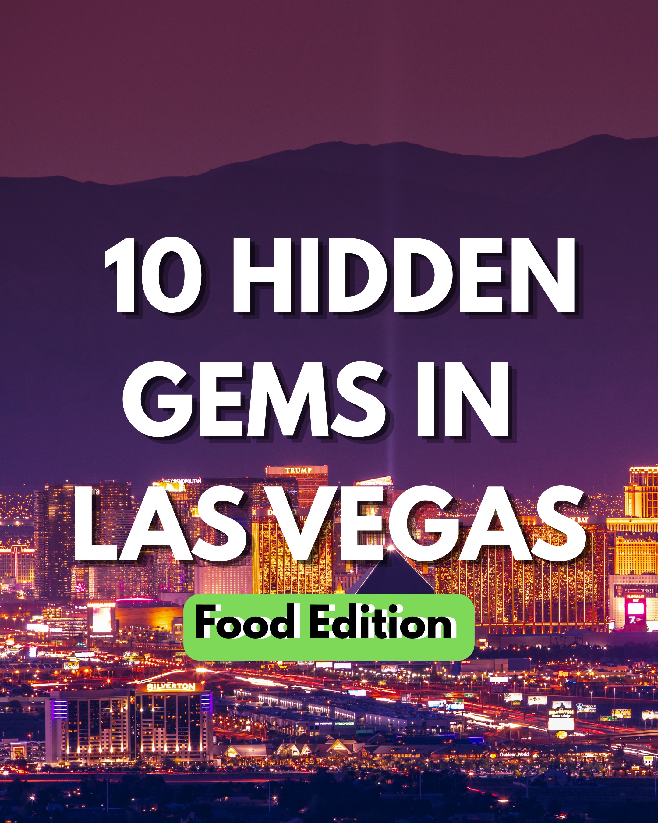Ten Must-Try Las Vegas Restaurants For Food Adventures