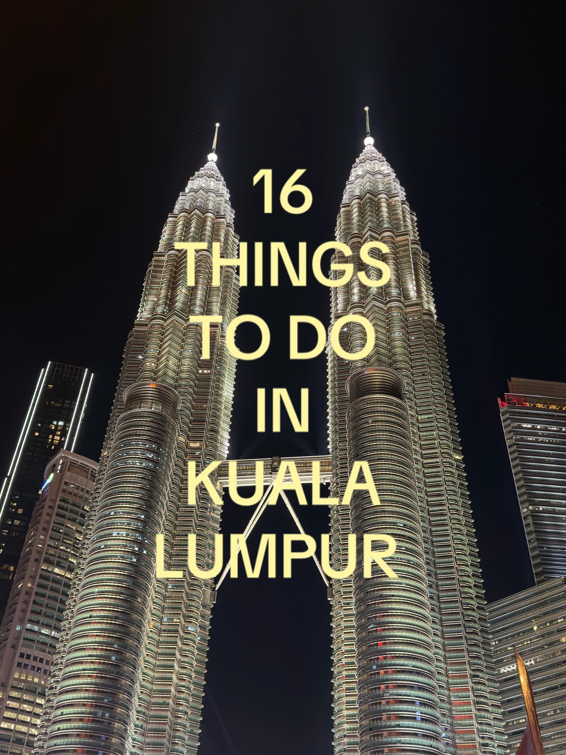 Kuala Lumpur's Top Landmarks, Food, and Markets