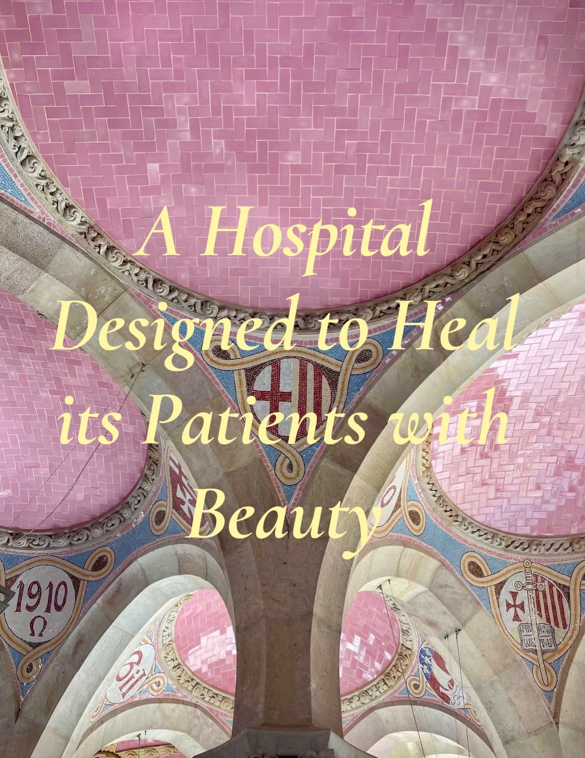 Barcelona's Architectural Treasures: Hospital de Sant Pau