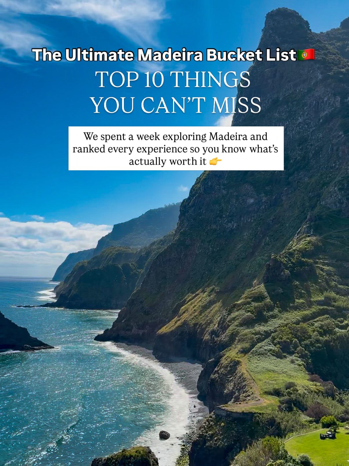 Madeira's Top 10 Experiences For First-Time Visitors