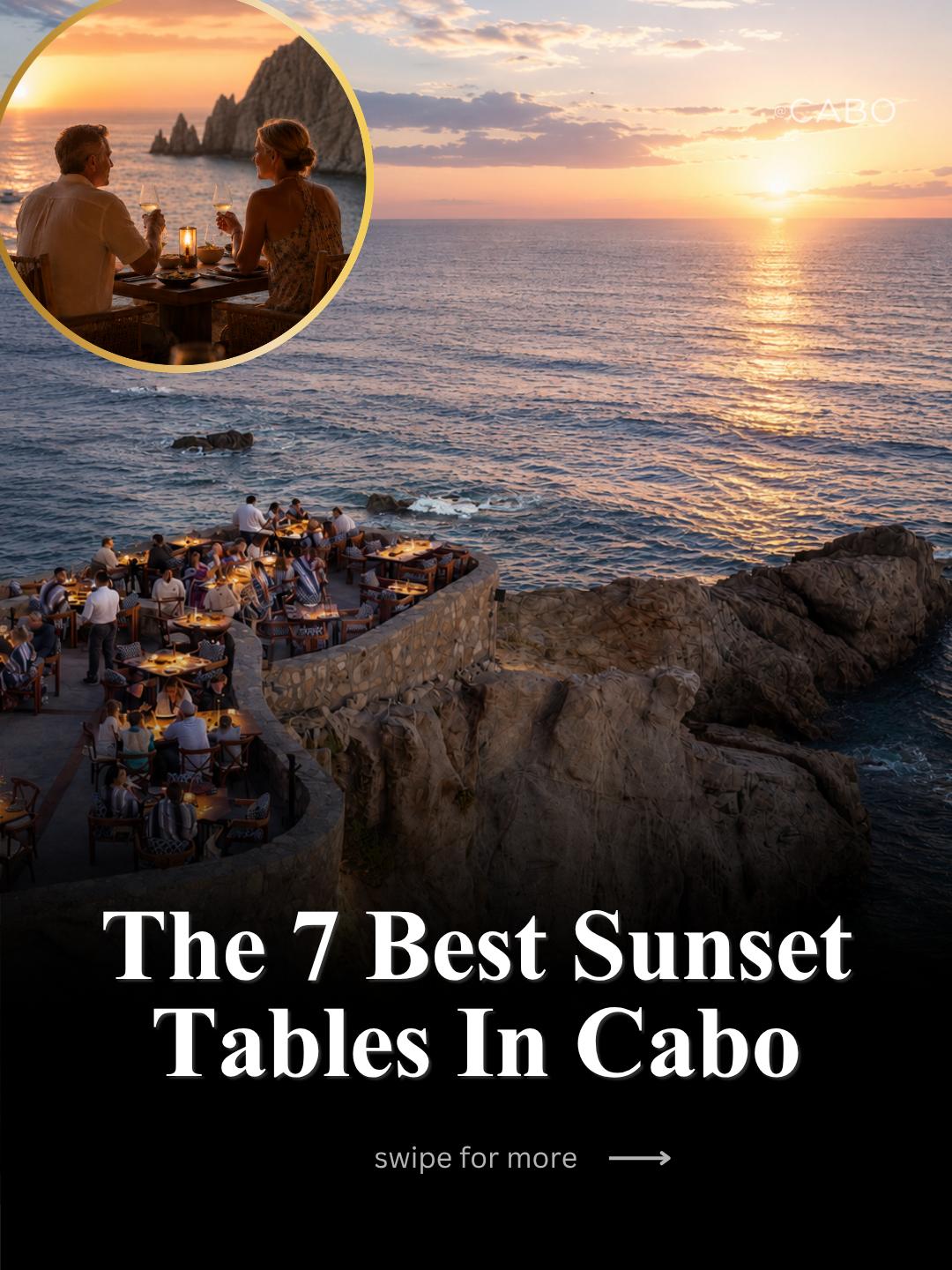Cabo's Top Six Sunset Dining Spots