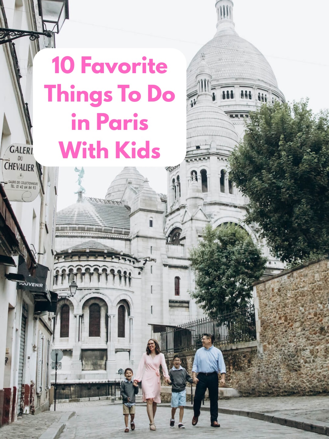 Paris Family Adventures: Museums, Food, and Fun