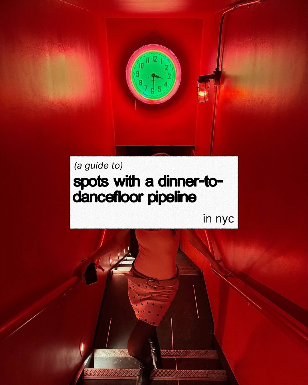 NYC Spots With Dinner-To-Dancefloor Vibes