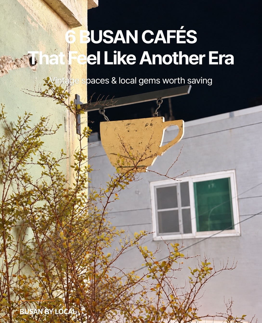 Six Vintage Cafes in Busan for a Retro Vibe