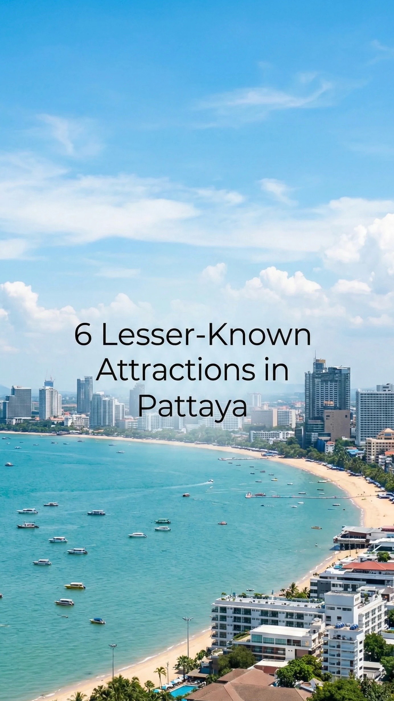 Pattaya's Cultural Landmarks, Art, and Vineyards