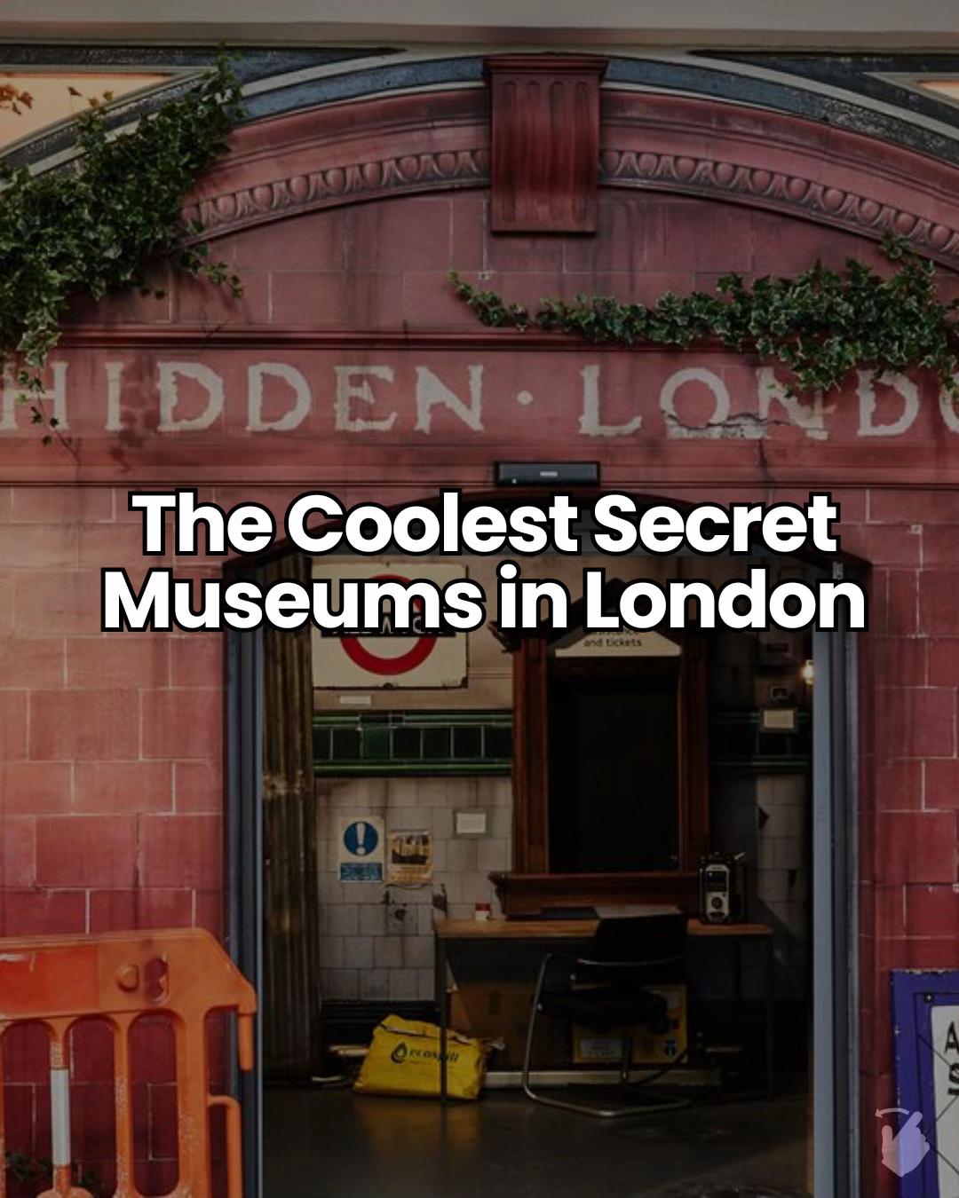 London's Coolest Hidden Museums