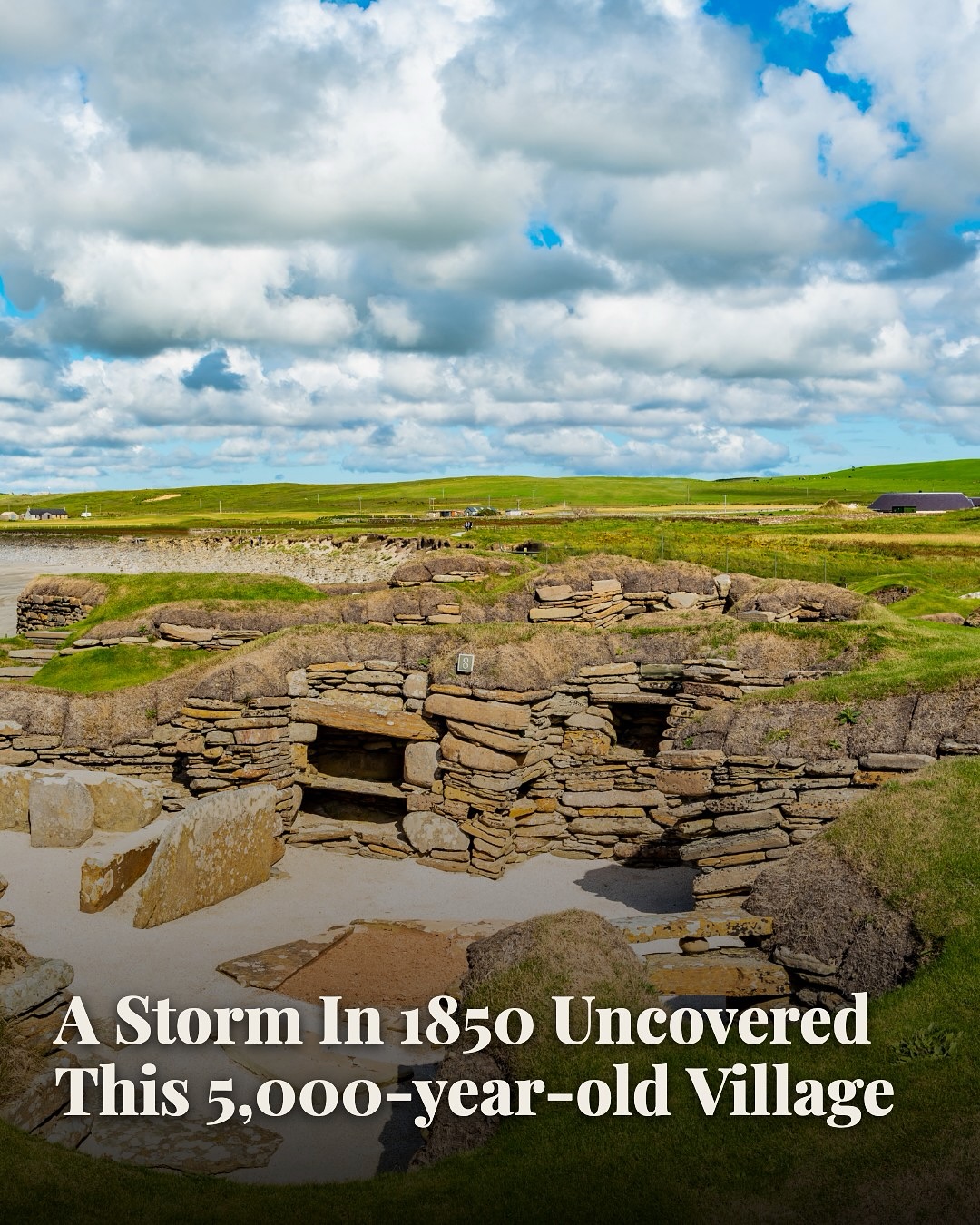 Skara Brae: Orkney's Ancient Prehistoric Village