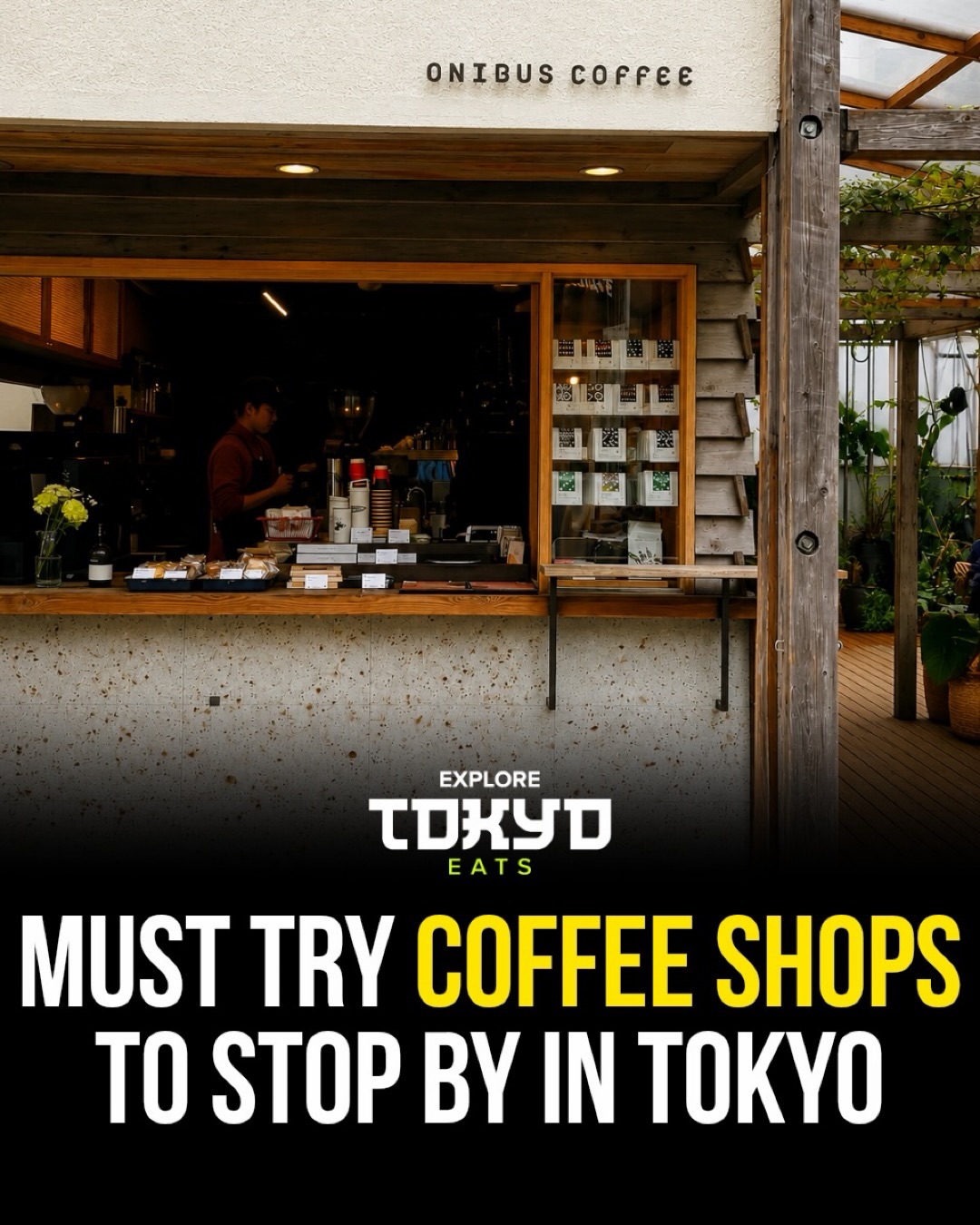 Tokyo's Top Coffee Shops For Your Next Visit
