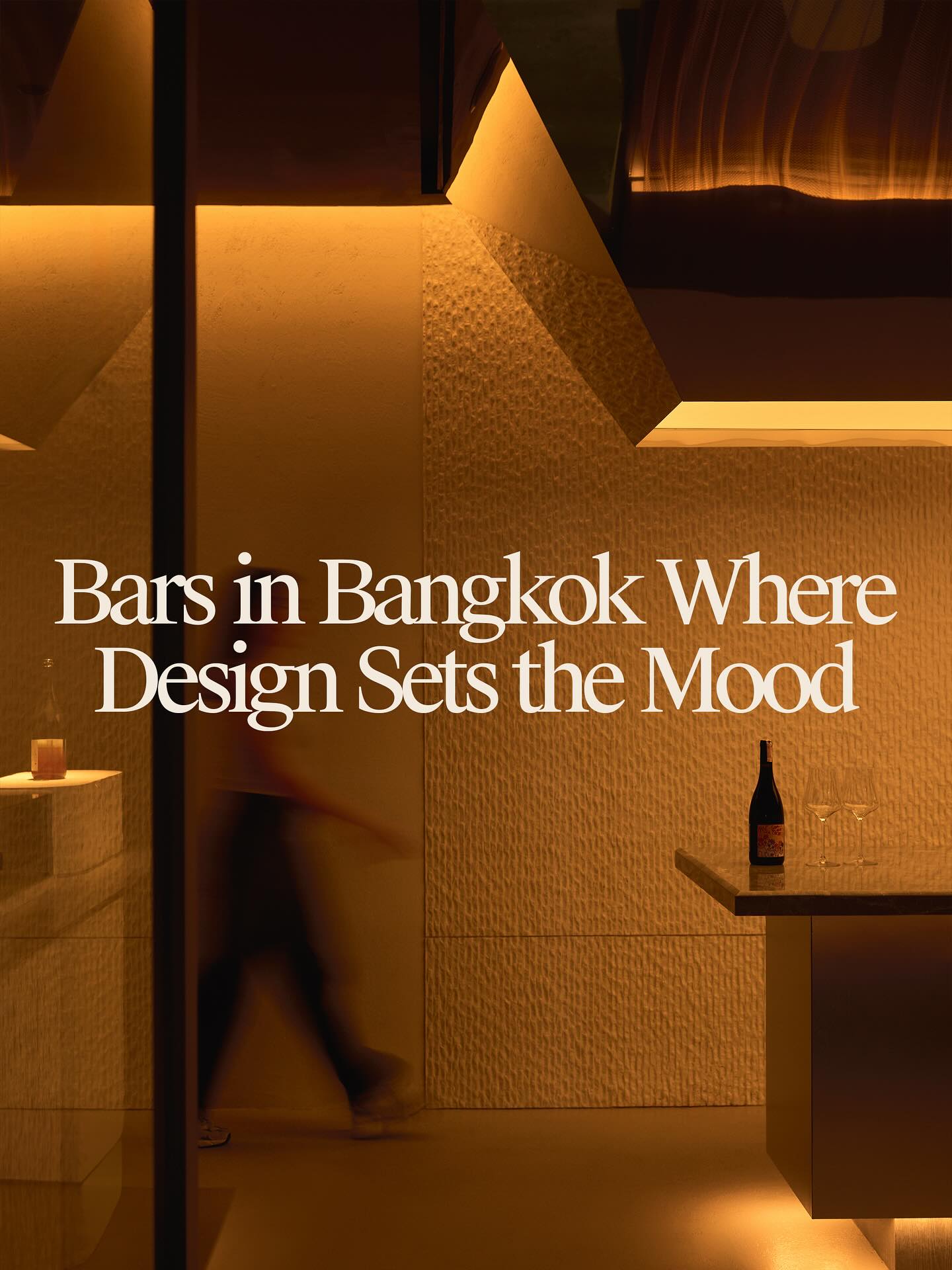 Bangkok Bars With Striking Interior Designs
