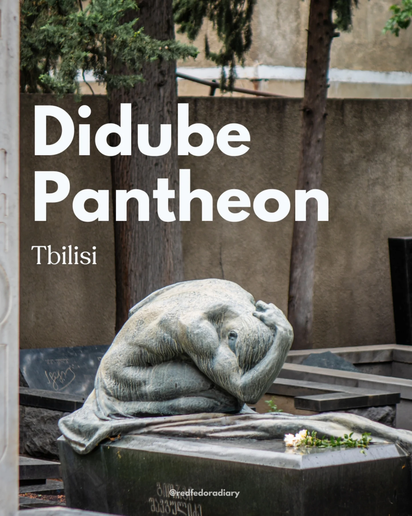 Didube Pantheon: Tbilisi's Resting Place for Notable Figures