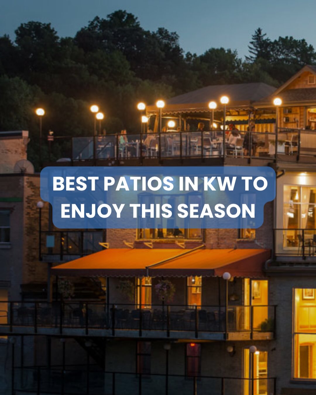Kitchener-Waterloo's Top Patios For Outdoor Dining