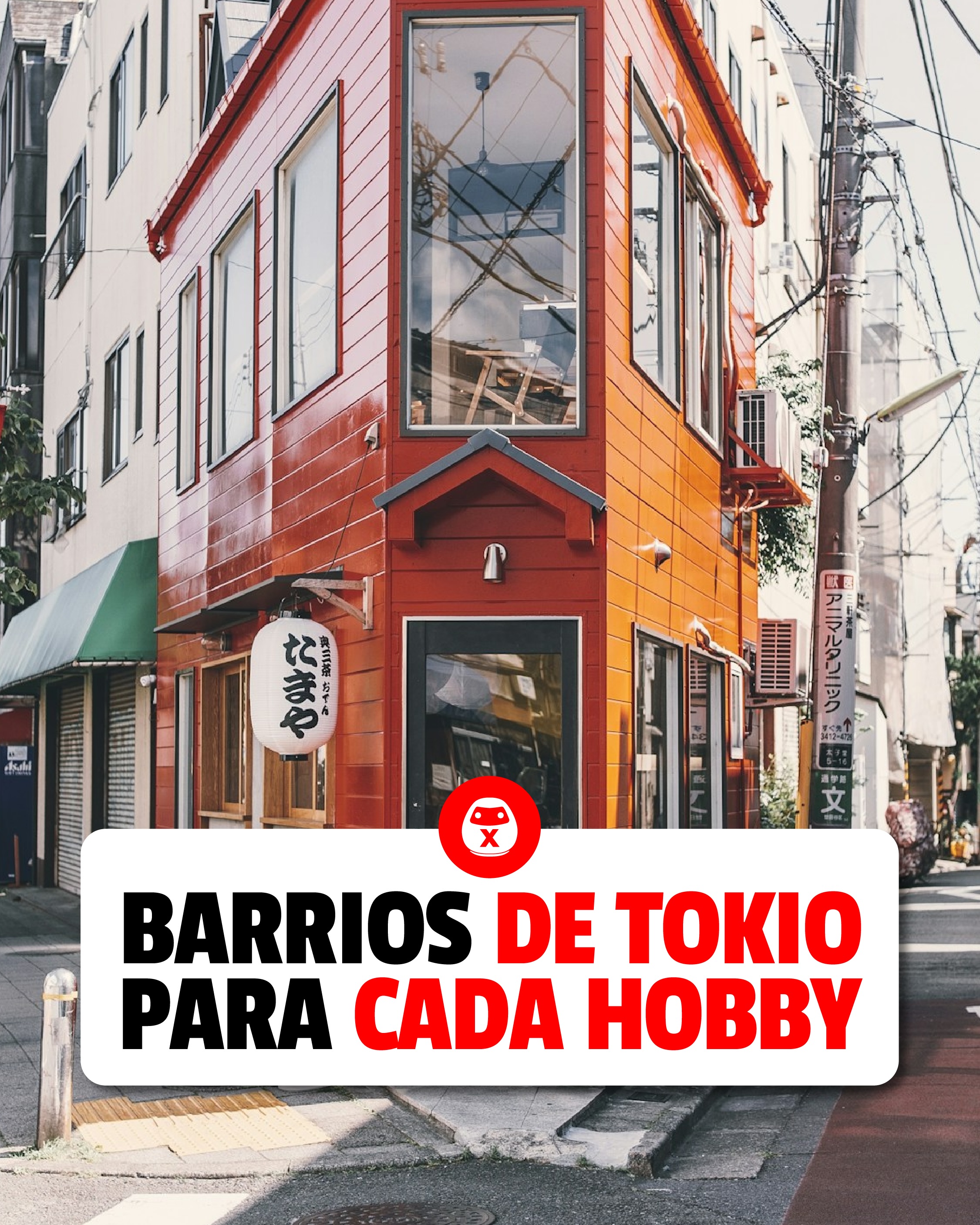 Tokyo Neighborhoods For Every Hobbyist