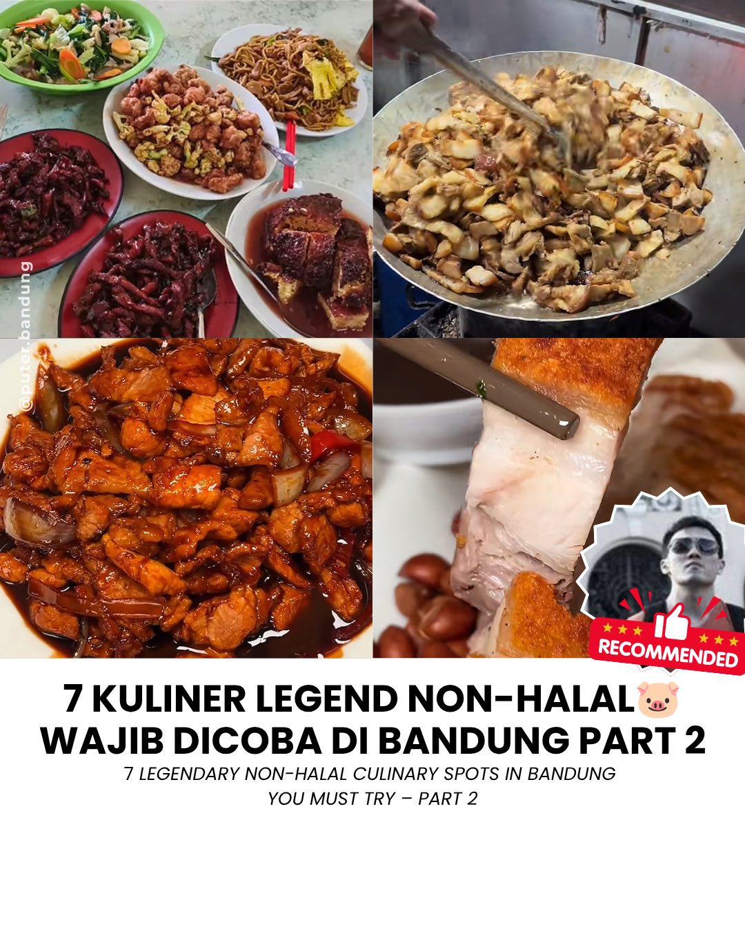 Bandung's Legendary Non-Halal Culinary Havens