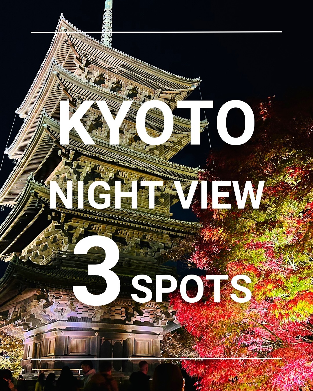 Kyoto's Three Best Night View Spots
