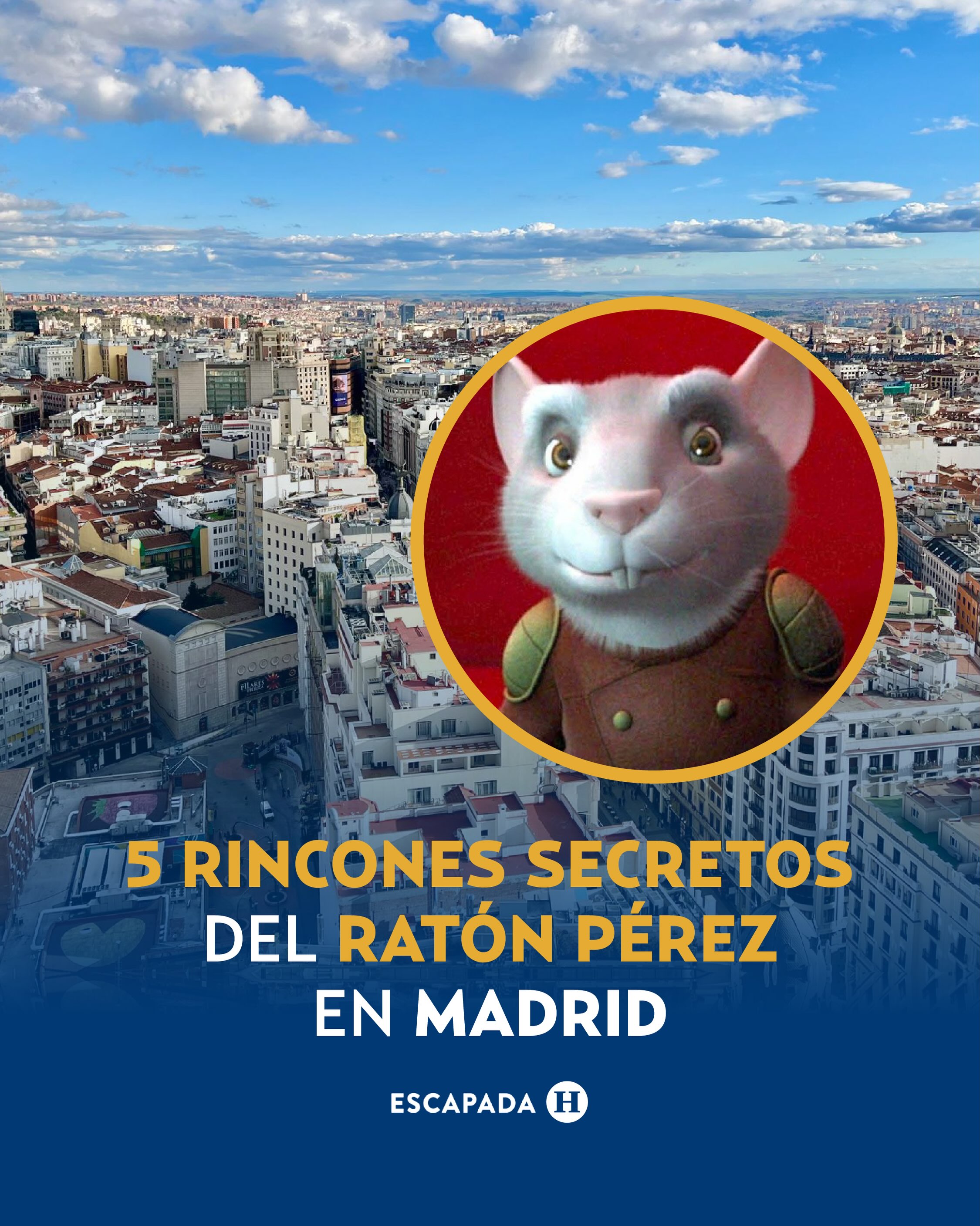 Madrid's Raton Perez Secret Spots