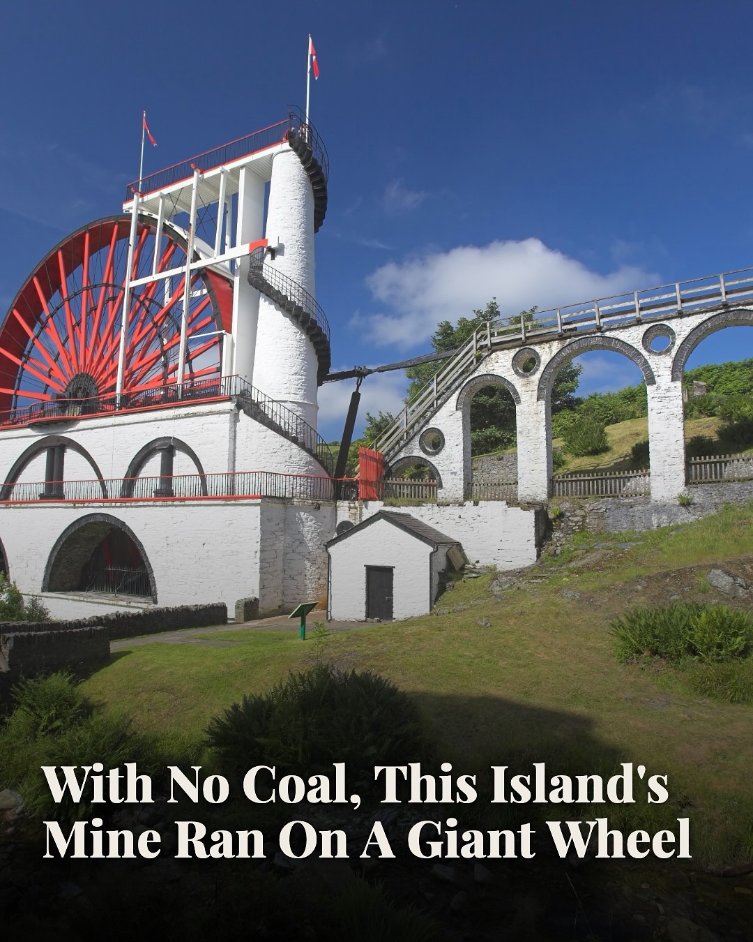 Isle of Man's Great Laxey Wheel and Mine