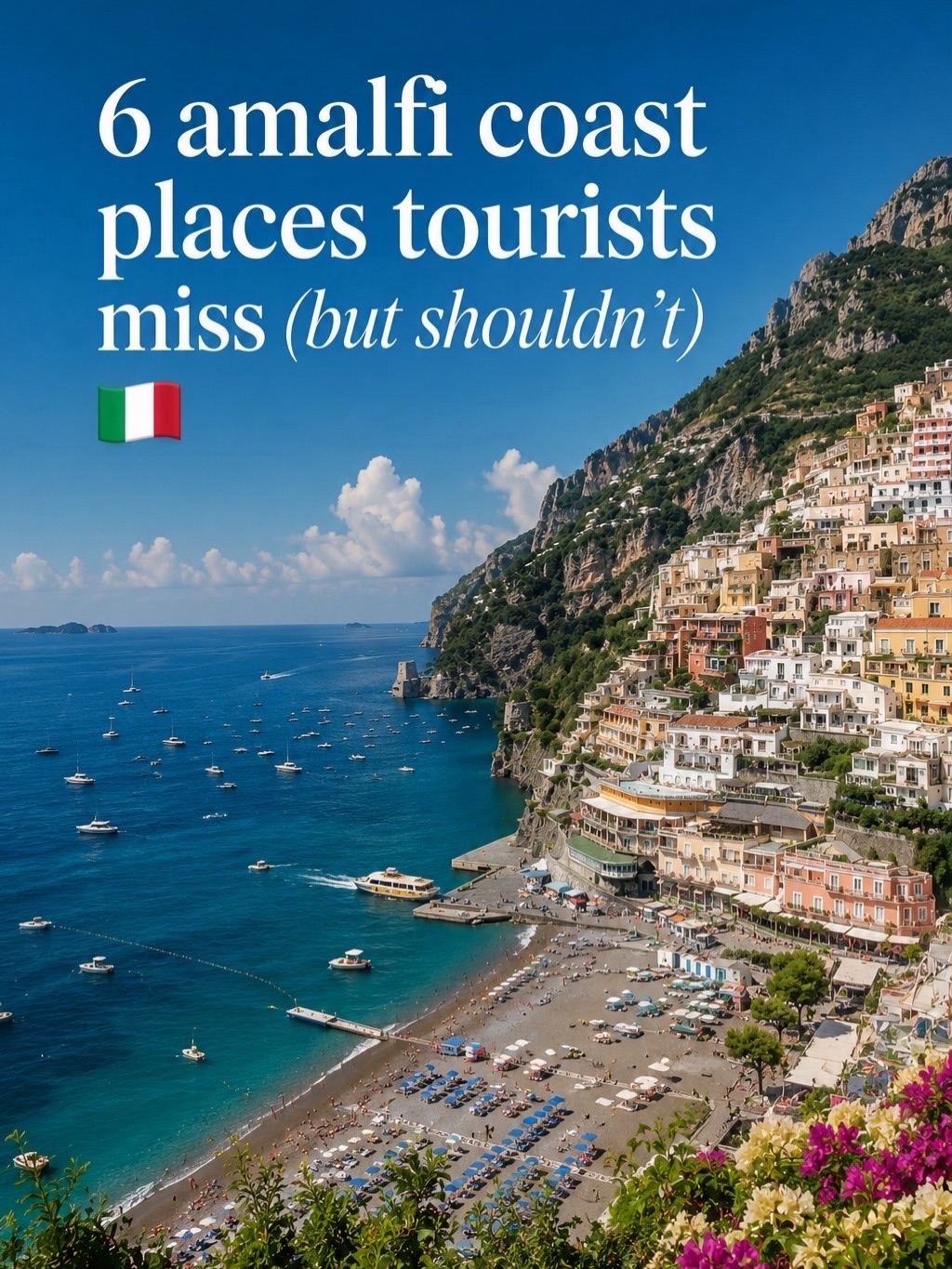 Amalfi Coast's Hidden Gems Beyond Positano