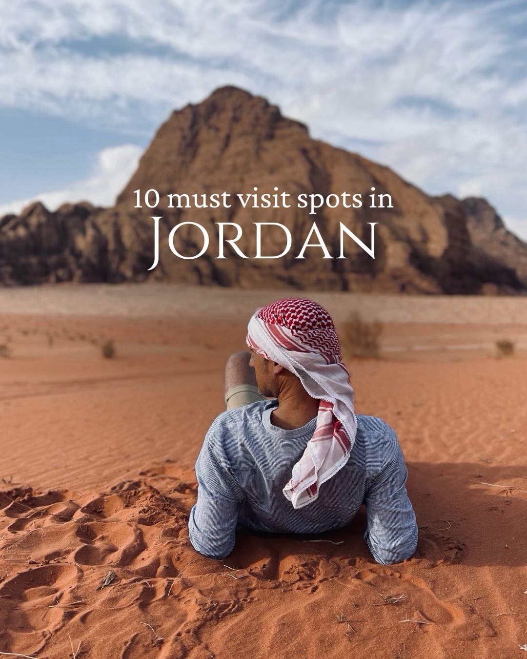 Top 10 Jordan Destinations for Ancient Wonders