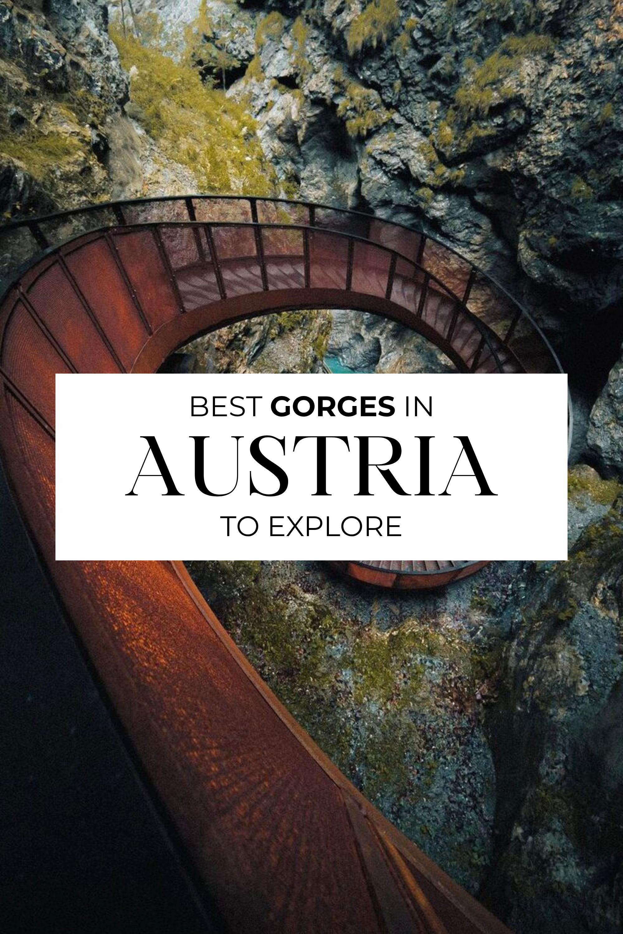 Explore Austria's Seven Stunning Gorges